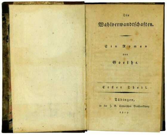Goethe: Die Wahlverwandtschaften, aufgeschlagene Erstausgabe